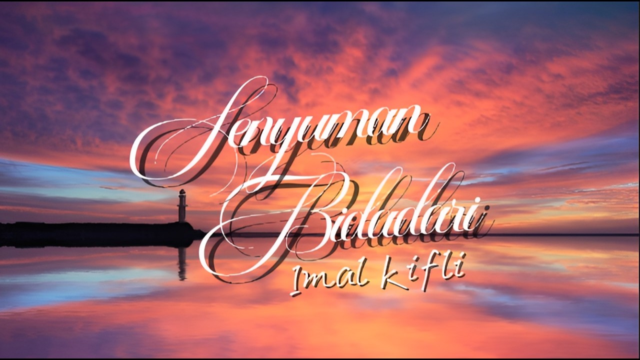 Imal Kifli - Senyuman Bidadari (Lirik Lagu)