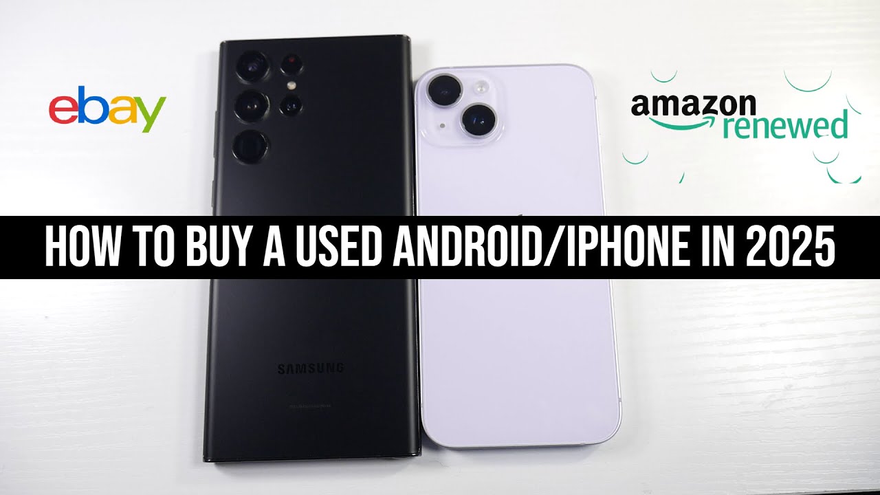 How To Buy A Used/Refurbished iPhone/Android Phone In 2025! (Best Tips You Need To Know)