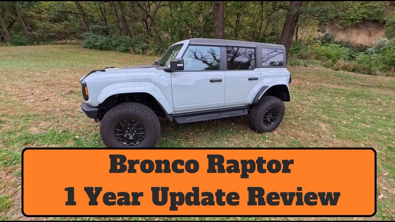 Обзор обновления информации о владельце Ford Bronco Raptor спустя 1 год