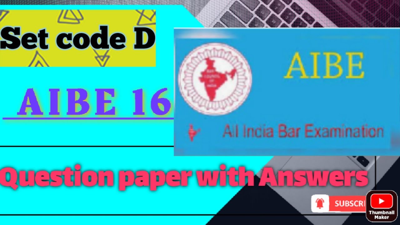 AIBE 16 (Set code -D) Question Paper with answers   #aibe  #aibeexam #AIBE 16   #AIBE