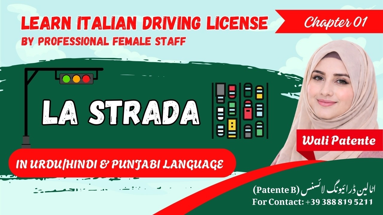 Patente B in Urdu/Hindi & Punjabi (Chapter 1.1) La Strada - By Professional female teacher #patenteb