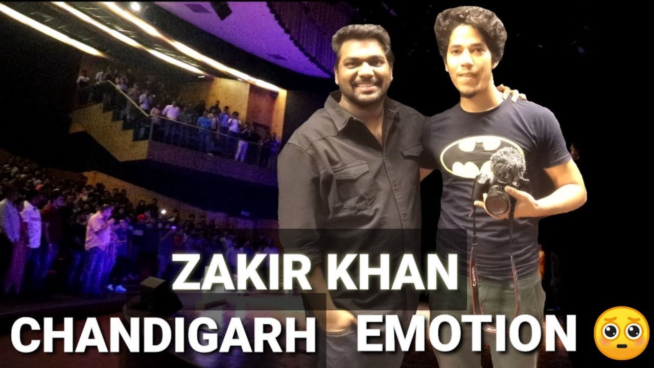 ZAKIR KHAN LIVE || SHOW CHANDIGARH || TAGORE THEATRE || DIL SE KARO YAAR || VLOG  ||