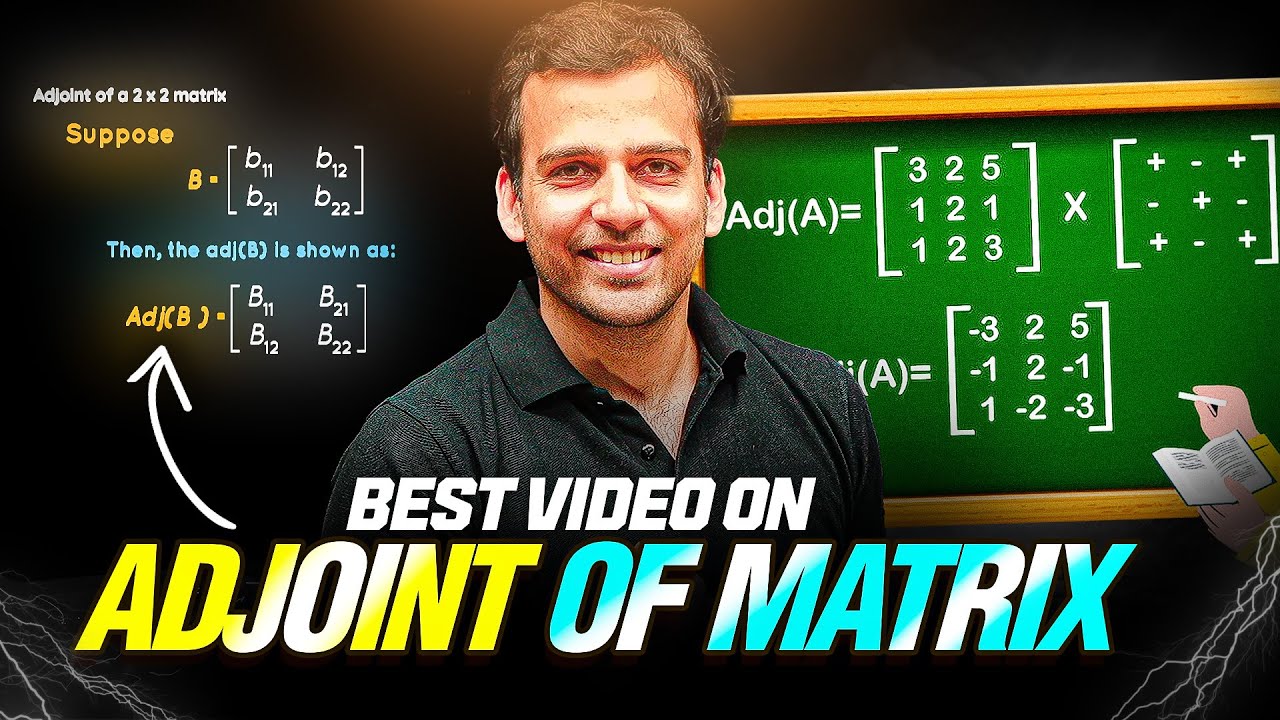 ADJOINT OF MATRIX in 70 Minutes😱 | Complete Topic One Shot ⚡️| JEE Main & Advanced