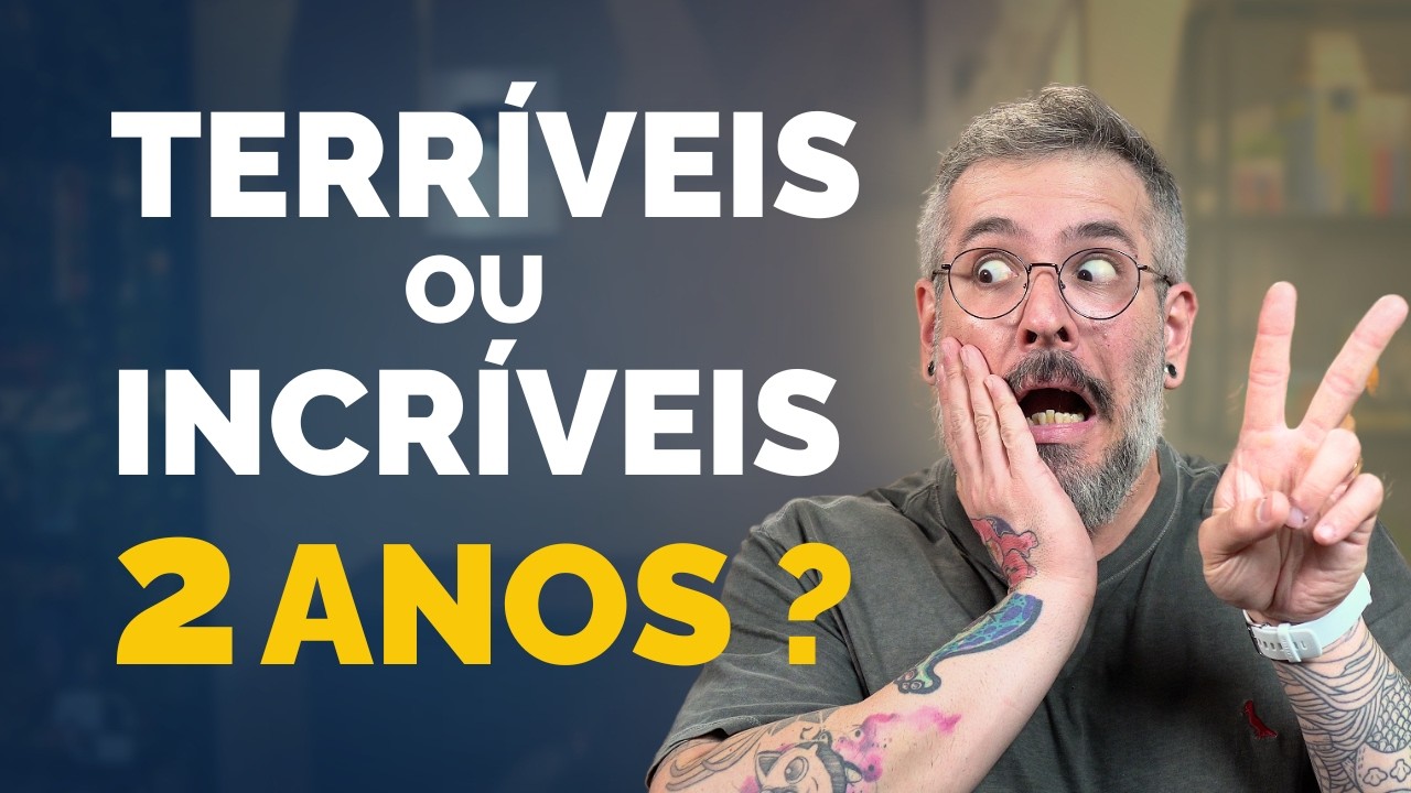 TERRIBLE TWO: AS 5 PRINCIPAIS DICAS PARA PAIS DE CRIANÇAS DE 2 ANOS. | Paizinho, Vírgula!
