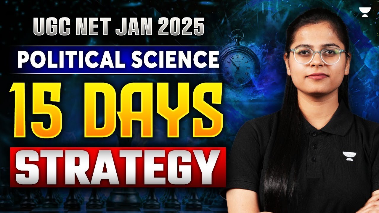 15 Days🔥 Strategy 🎯 Political Science | UGC NET Dec 2024 | UGC NET Political Science | Poorti Ma'am