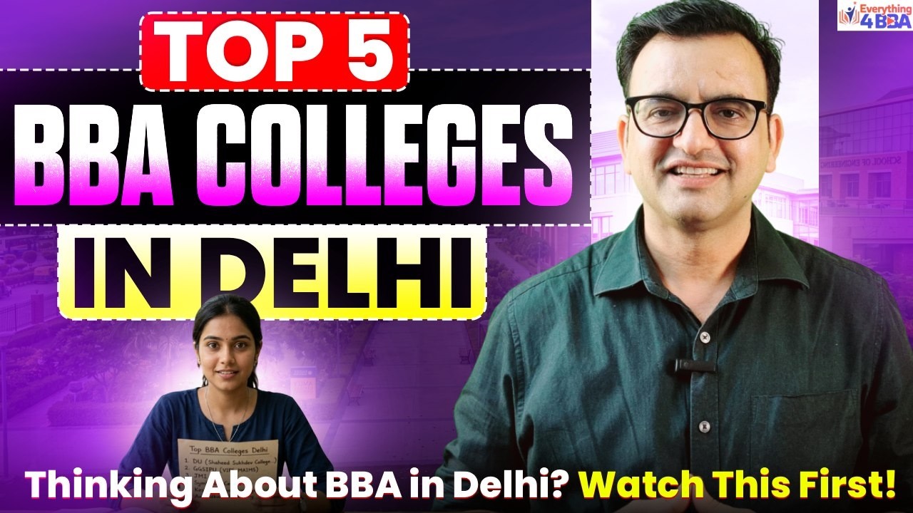 Delhi BBA Colleges Guide | 5 Smart Choices After 12th