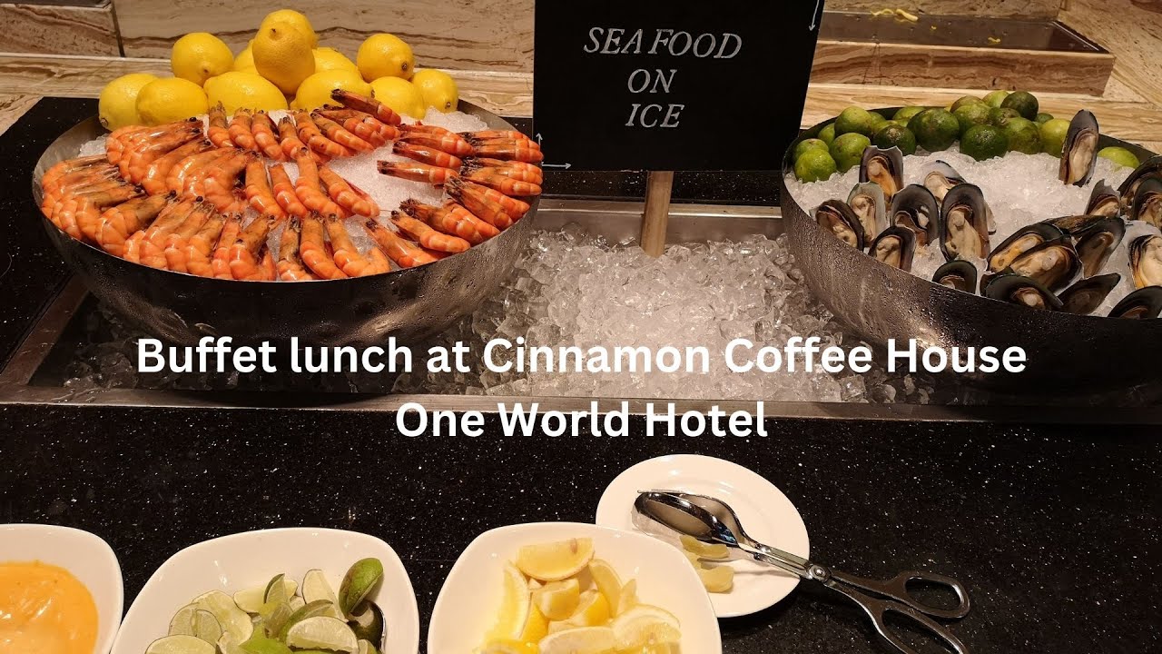 Value for Money Buffet lunch, Cinnamon Coffee House, One World Hotel Petaling Jaya