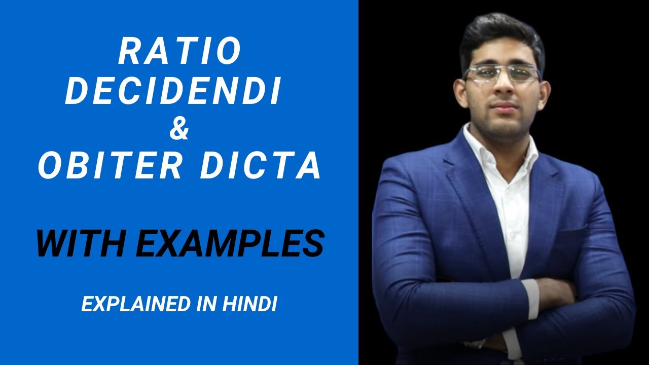 RATIO DECIDENDI AND OBITER DICTA MEANING IN HINDI I DIFFERENCE I WITH EXAMPLES I LEGAL LIFE