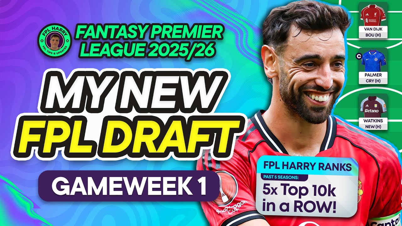 MY NEW FPL GW1 DRAFT! 🏅 5x TOP 10k RANKS IN A ROW! 🚀 | Fantasy Premier League Tips 2025/26