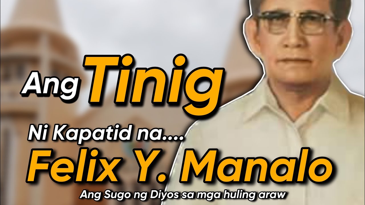 Ang Tinig ni Kapatid na Felix Y. Manalo