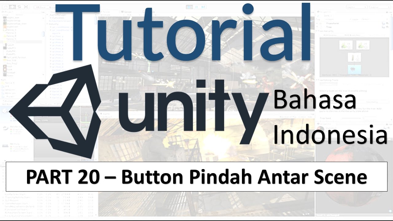 Pindah Antar Scene dengan Tombol | Tutorial Unity 3D (part 20)