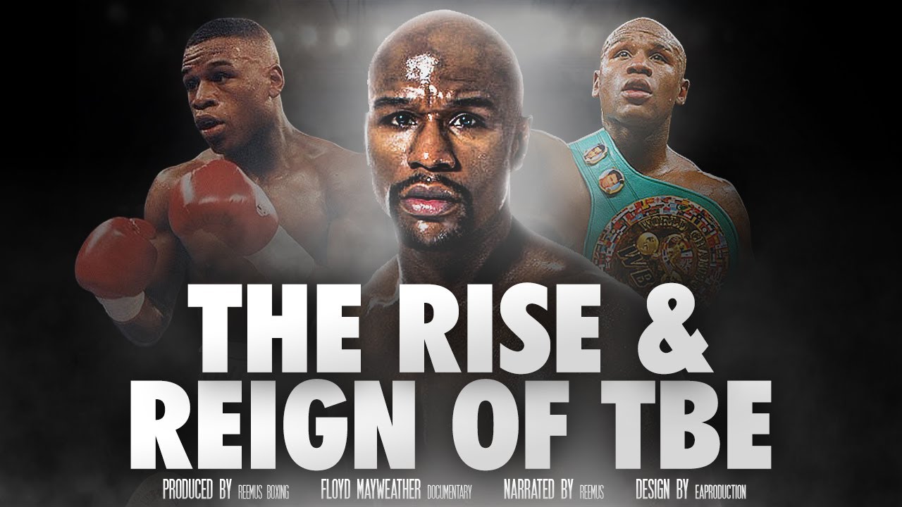 The Rise & Reign Of Floyd Mayweather 