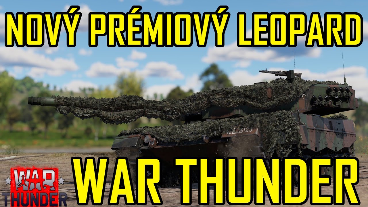 NOVÝ PRÉMIOVÝ LEOPARD | War Thunder CZ