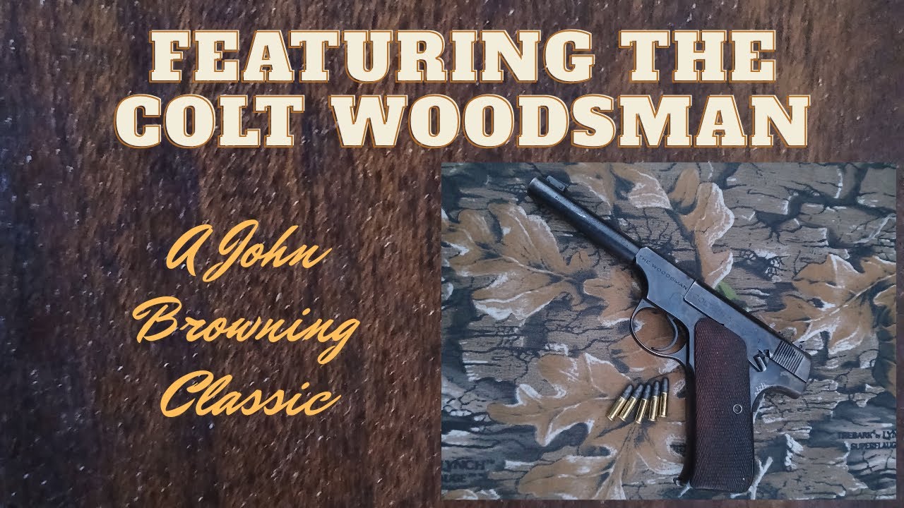 С Джоном Браунингом Colt Woodsman
