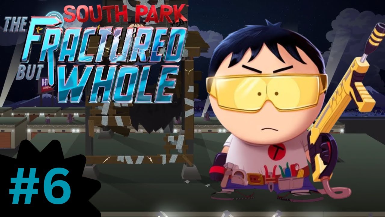 South Park: The Fractured But Whole: Part 6