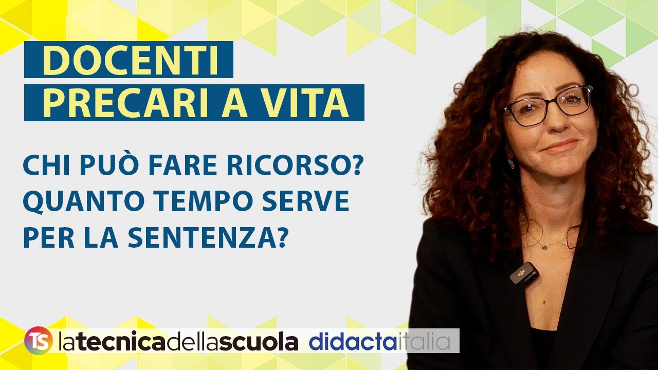 Docenti precari a vita, chi può fare ricorso? Quanto tempo serve per la sentenza? Il legale risponde