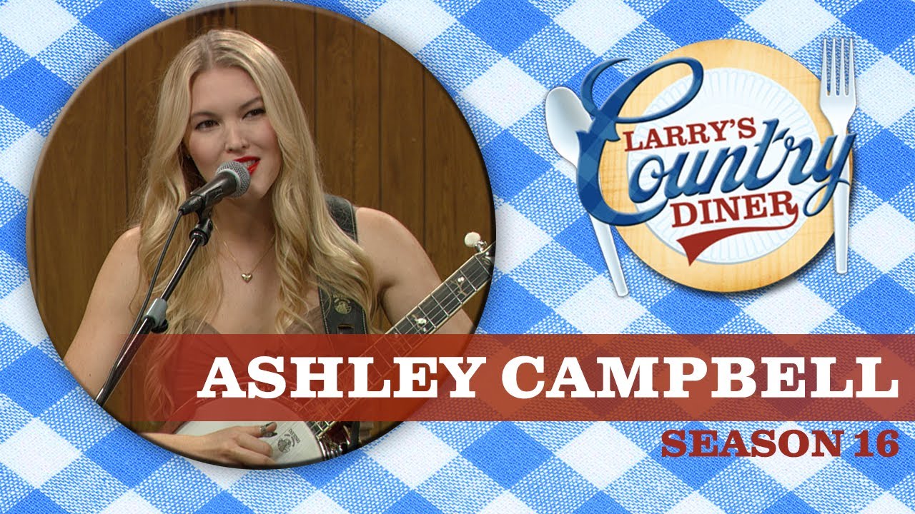 Ashley Campbell on Larry's Country Diner | Season 16 | Full Episode