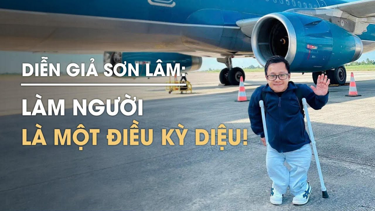 Diễn giả Sơn Lâm: Được làm người đã là một điều kỳ diệu | Diễn Giả Phan Đăng