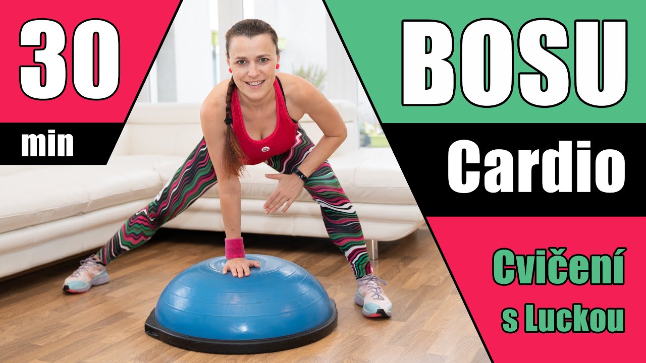 BOSU Cardio - Cvičení s Luckou