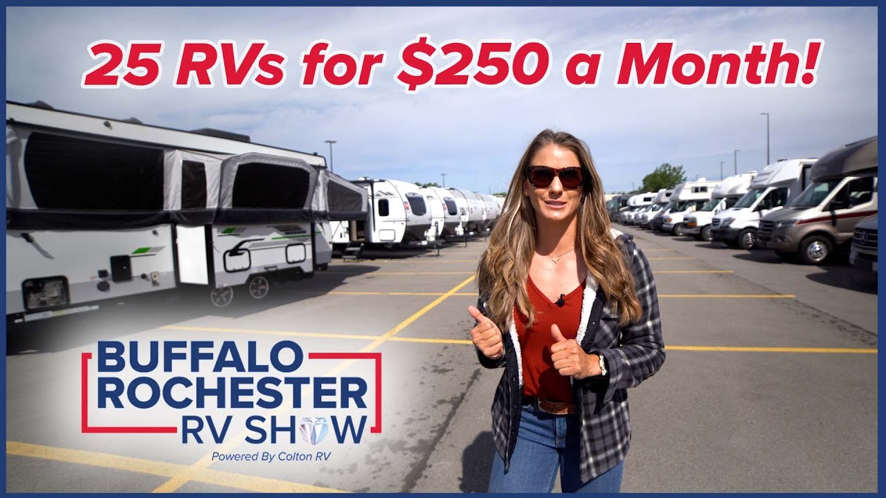25 RVs for $250 a Month at the Buffalo Rochester RV Show!