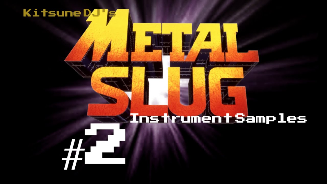 Kitsune DJ's Metal Slug Instrument Samples: Episode 2