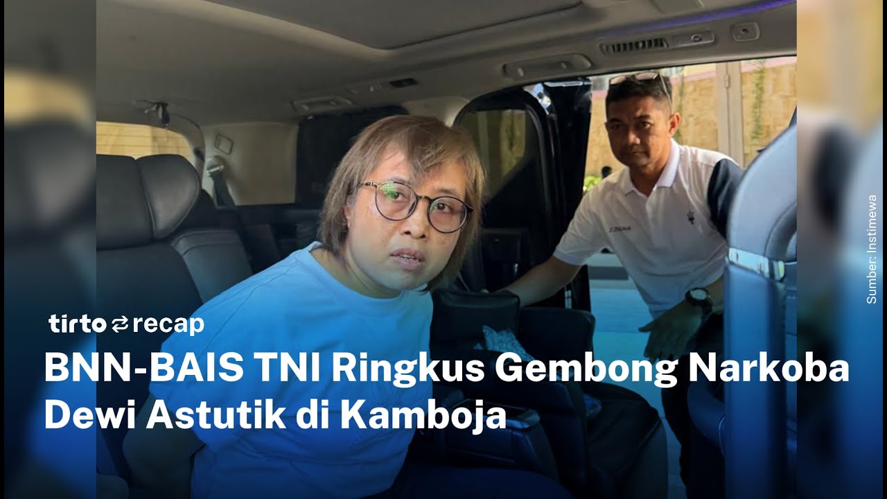 BNN Tangkap Dewi Astutik, Otak Penyelundupan 2 Ton Sabu Senilai Rp5 Triliun | Tirto Recap