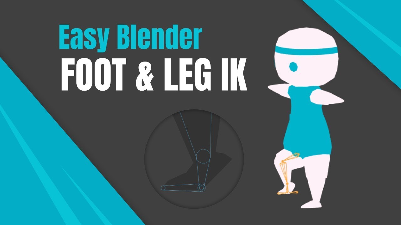 Easy Rigging in Blender 3D : Foot & Leg IK Rigging