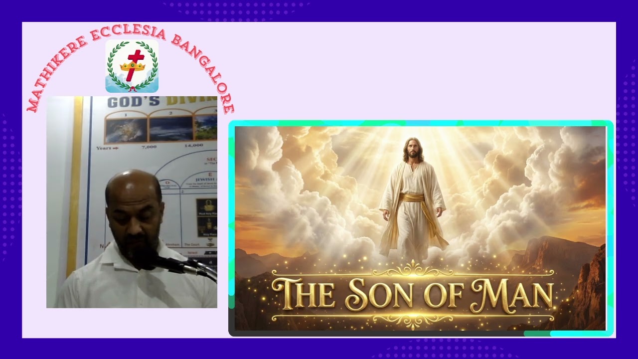 04-Jan-2026 - Msg by Bro. Abel. Title : The Son of Man