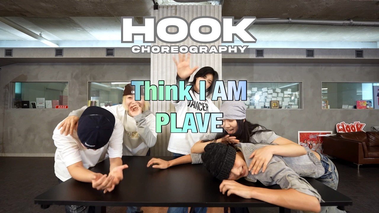 THINK I AM - PLAVE | CHOREOGRAPHY BY HOOK