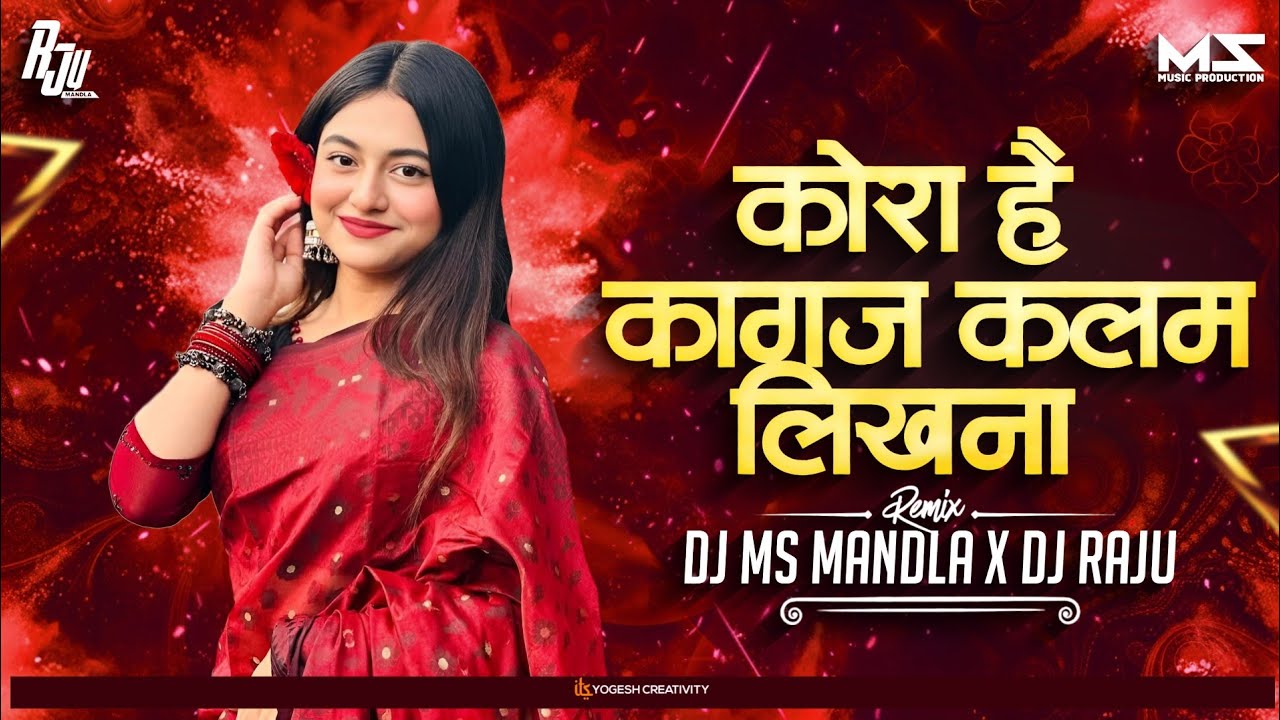  कोरो है कागज़ कलम लिखना |Kora Hai Kagaj Kalam | Cg Rythme Mix | Dj Raju Kakodiya x Dj Ms Mandla Mix