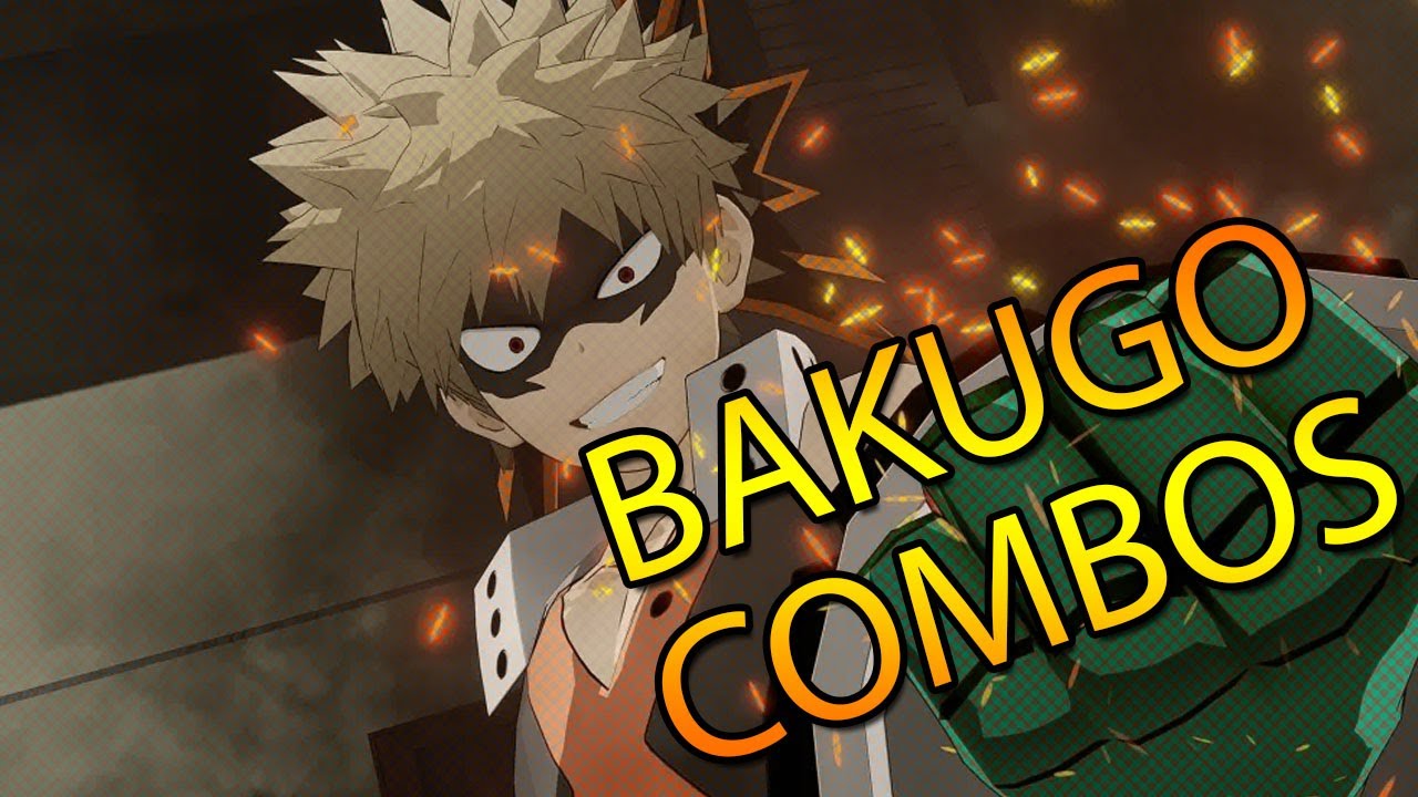 Katsuki Bakugo Combos My Hero One's Justice 2
