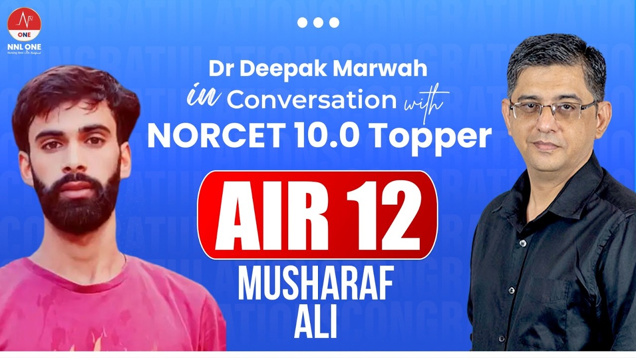 AIR 12 | Mr Musharaf Ali NORCET 10.0 Topper Interview with Dr Deepak | NORCET 10 Success Stories
