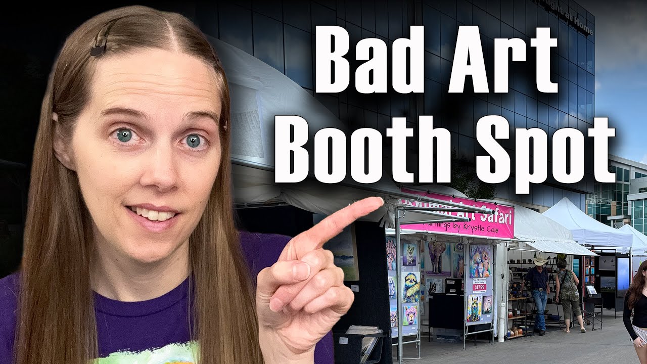 My Worst Art Booth Spot of the Season