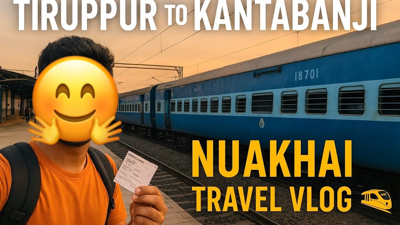 Tiruppur → Vishakapatnam → Kantabanji | Long Train Journey Vlog Sambalpuri vlogs 