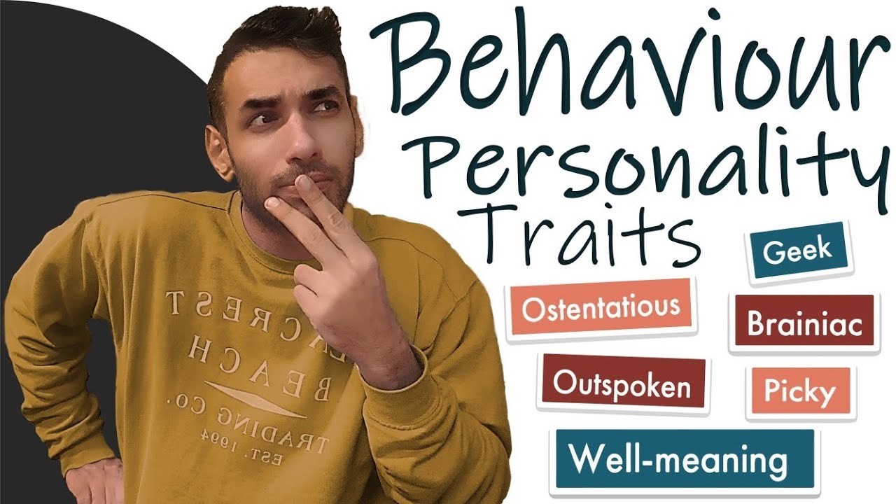 6 Must-Know Words for Behavior & Personality