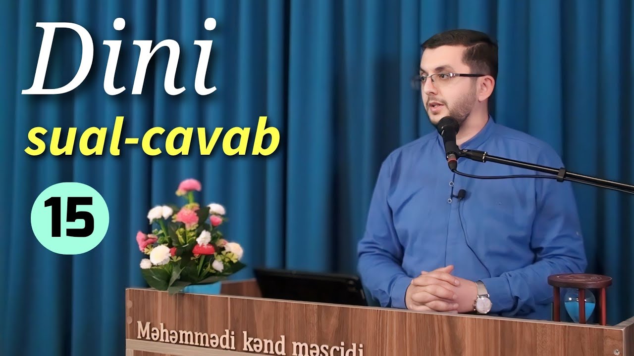 Sual-cavab #15 - Bəşir Mənsurov