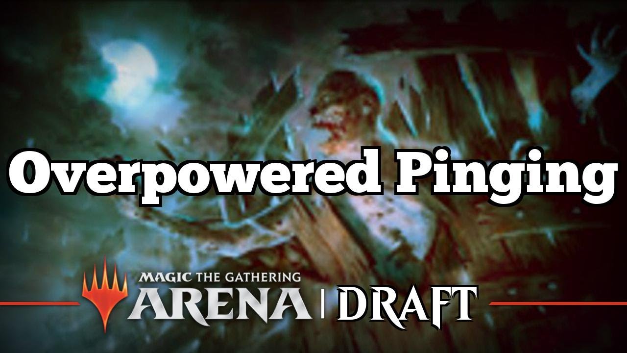 Overpowered Pinging | Innistrad Midnight Hunt Draft | MTG Arena