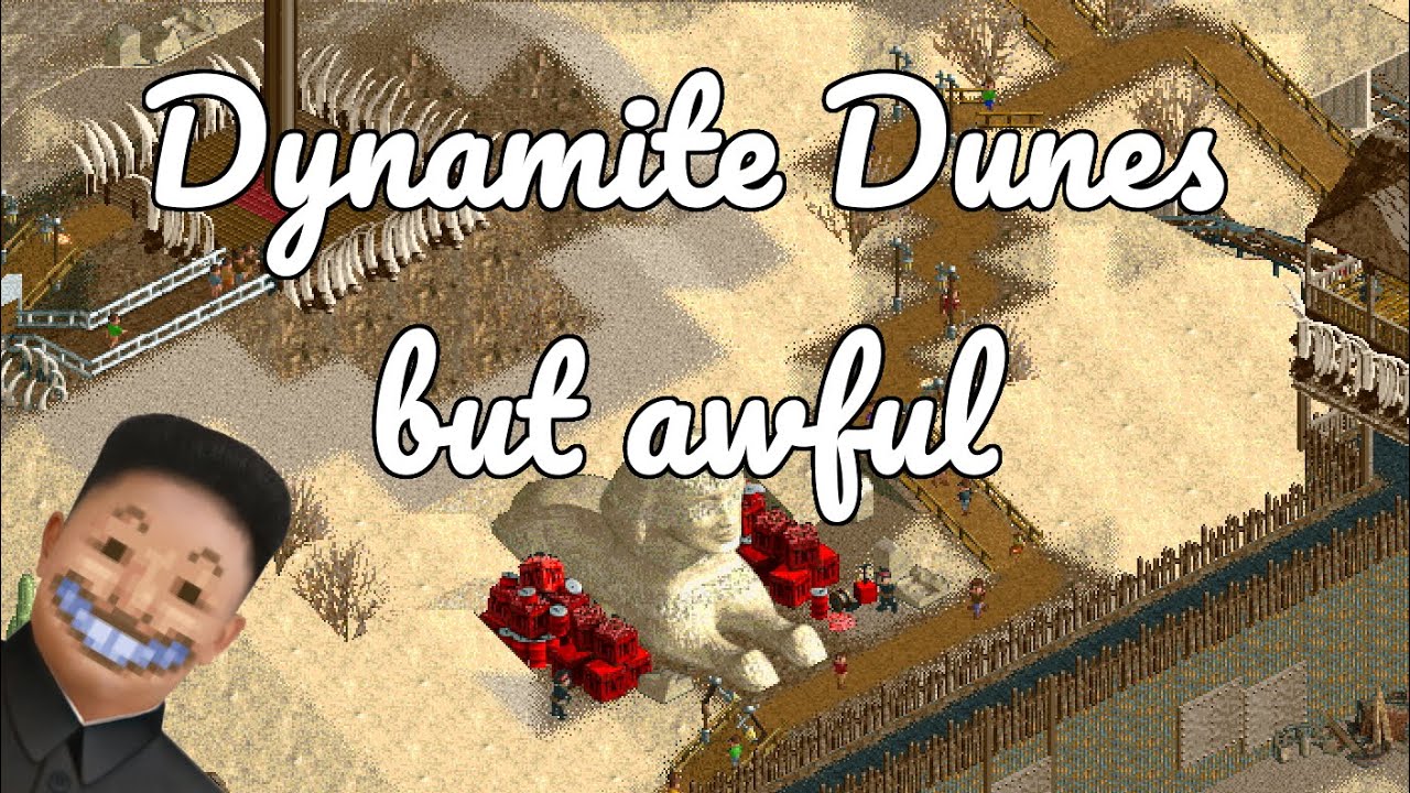RCT1 scenarios, but awful! - Dynamite Dunes!
