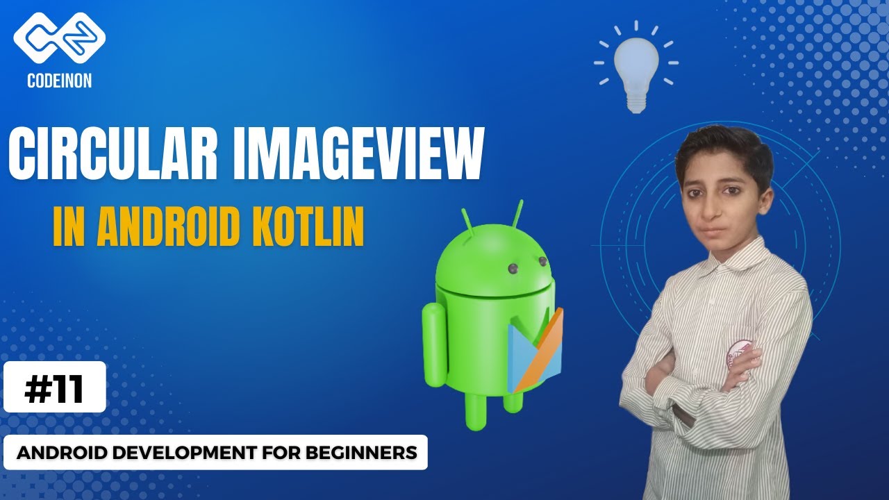 Circular ImageView In Android Kotlin