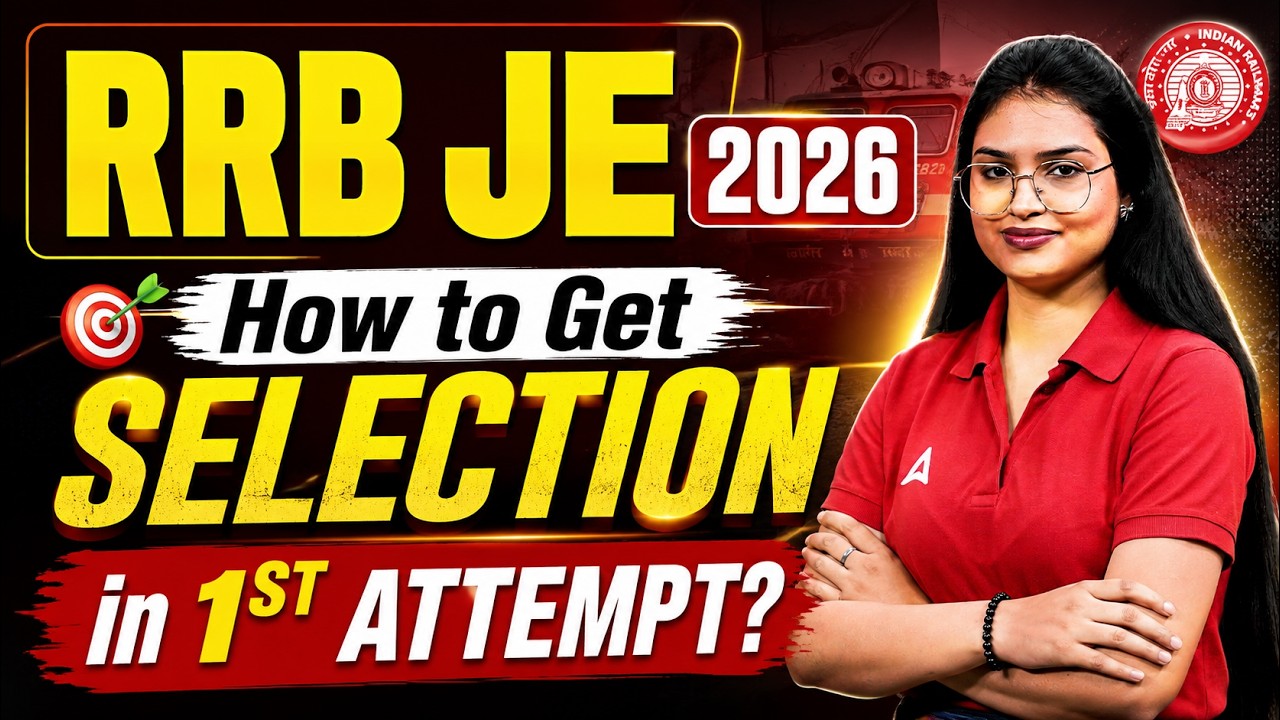 RRB JE 2026 | RRB JE Preparation Strategy | RRB JE Exam 2026 Complete Roadmap | By Sonam Ma'am