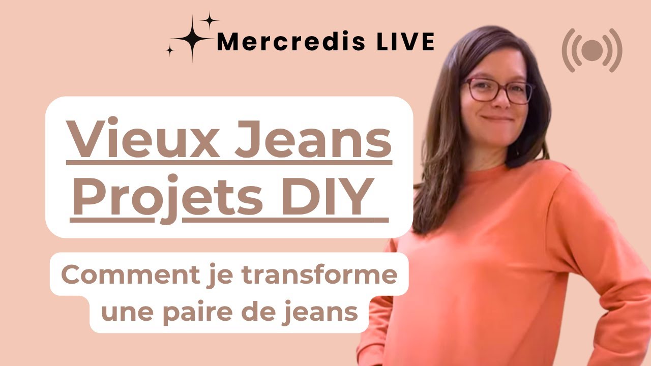 Comment je transforme une paire de jeans | Projet DIY Vieux Jeans