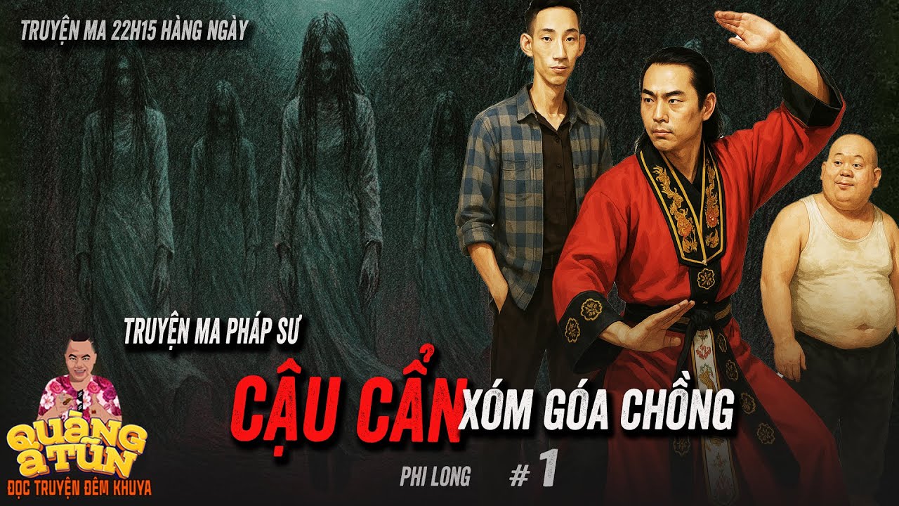 Truyện ma pháp sư Quàng A Tũn : CẬU CẨN XÓM GÓA CHỒNG tập 1