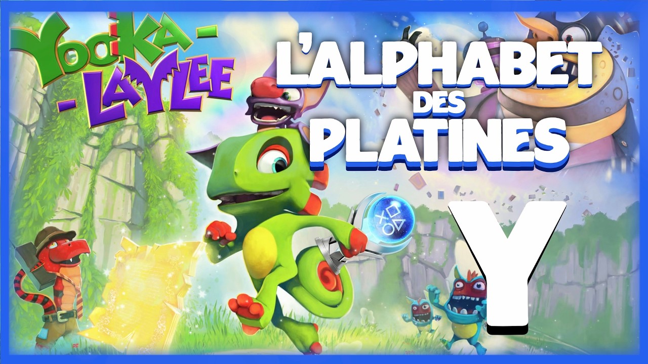 On commence le deuxième jeu de L'ALPHABET des PLATINES : Y pour Yooka Laylee #1