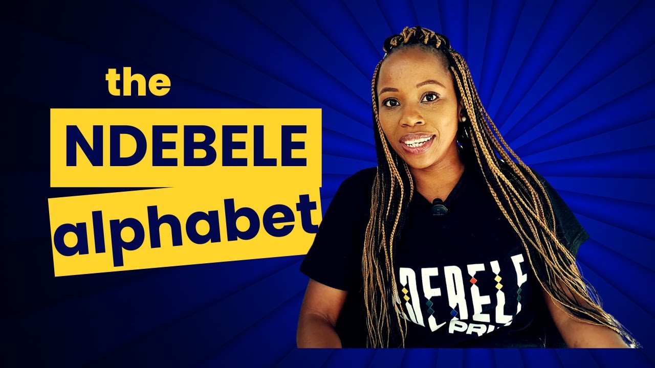 Your Full Guide to Ndebele Pronunciations