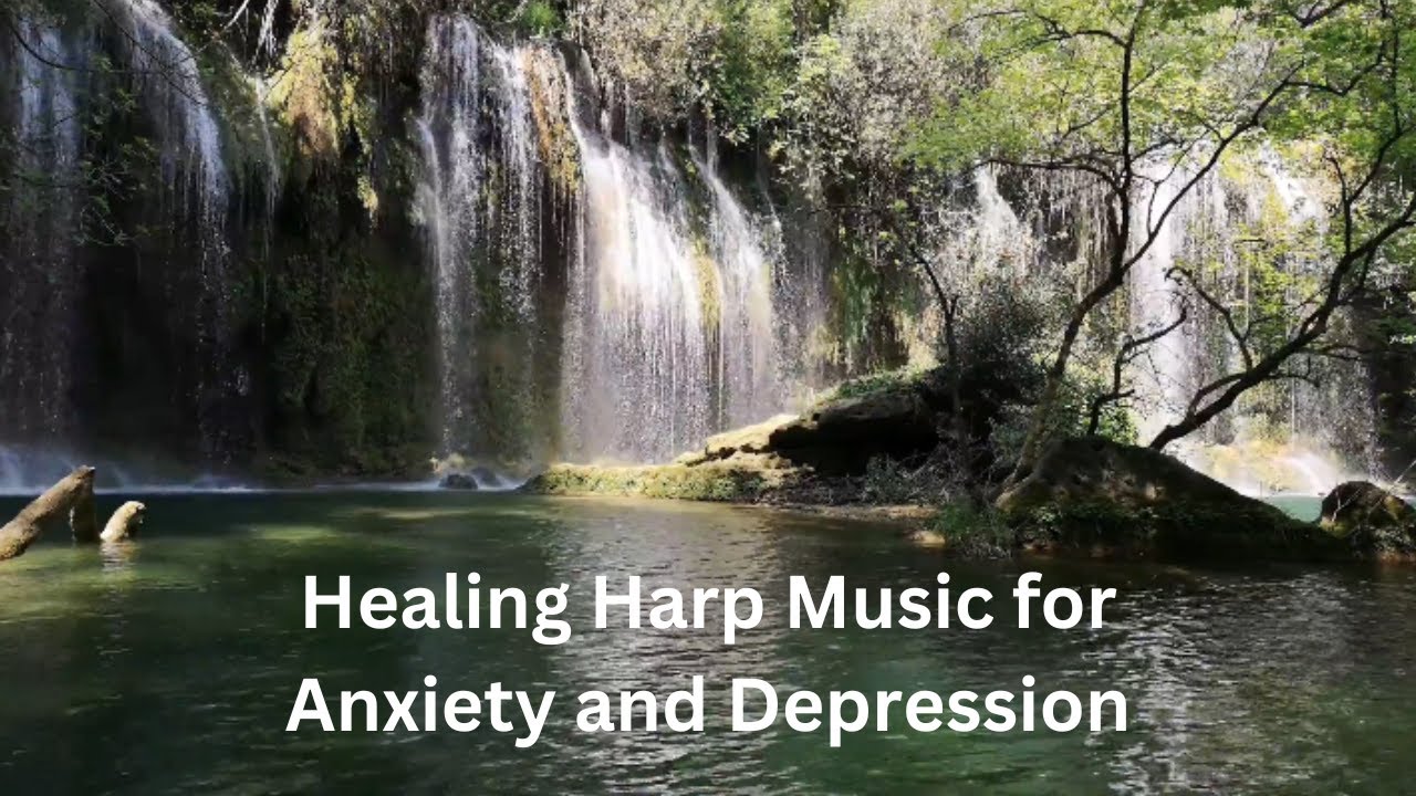 Healing Harp Music for Anxiety and Depression