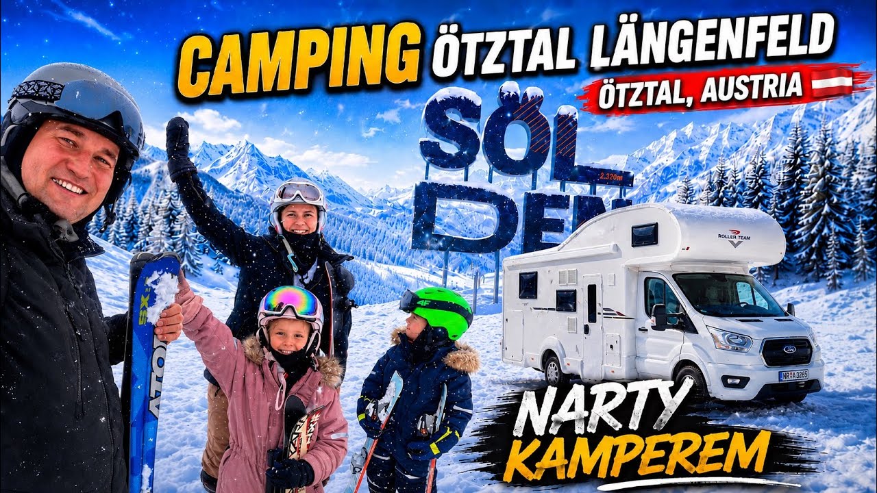 Camping &Ouml;tztal L&auml;ngenfeld, Soelden, S&ouml;lden, Austria. Narty kamperem Alpy. Zimowy karawaning. Kamper 