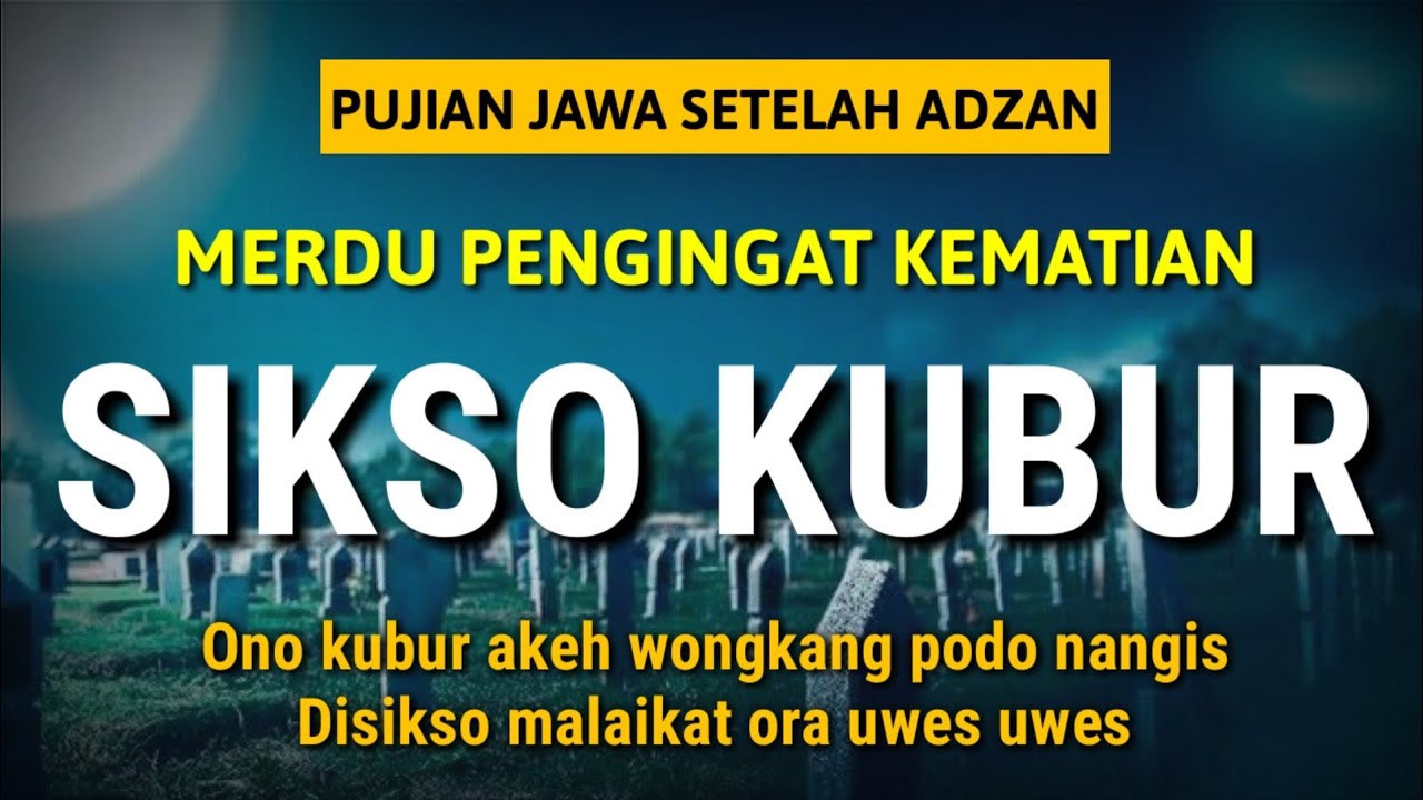 Pujian Jawa Setelah Adzan || Sikso Kubur