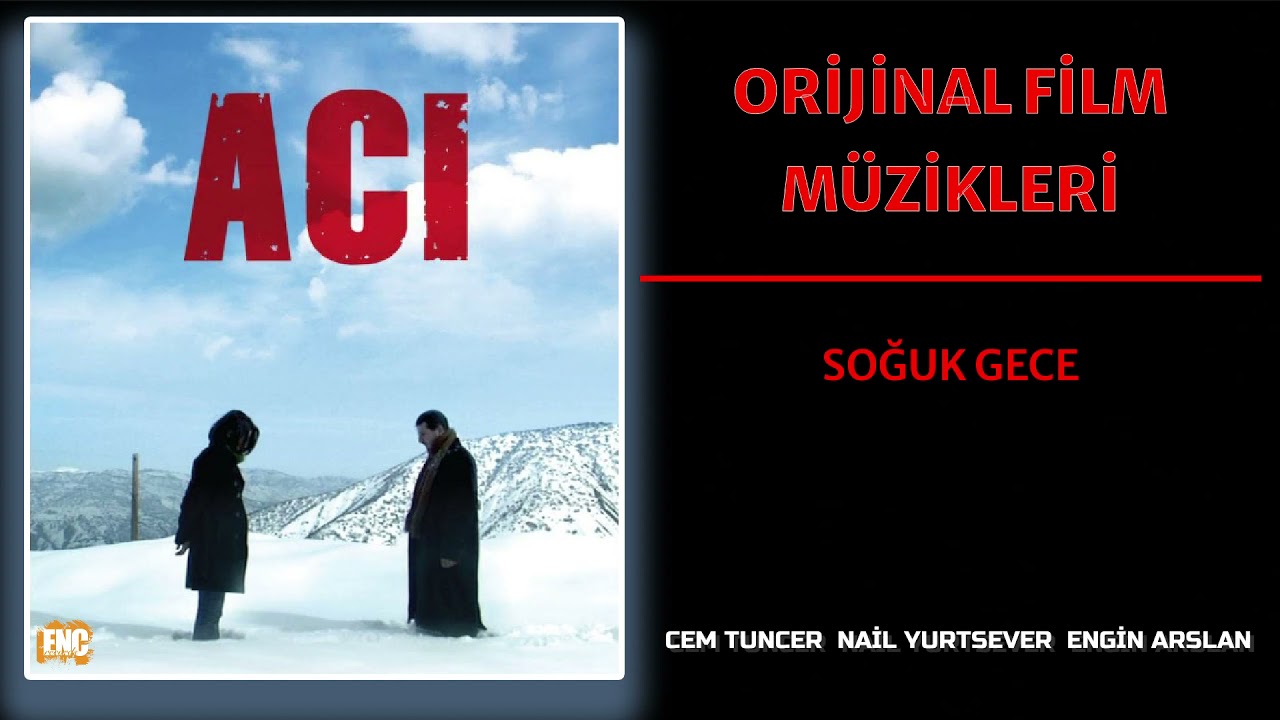 Acı (Orijinal Film M&uuml;zikleri) -Soğuk Gece