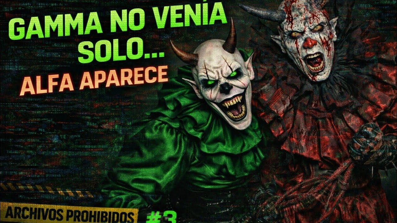 GAMMA NO VENÍA SOLO… ALFA APARECE | ARCHIVOS PROHIBIDOS #3