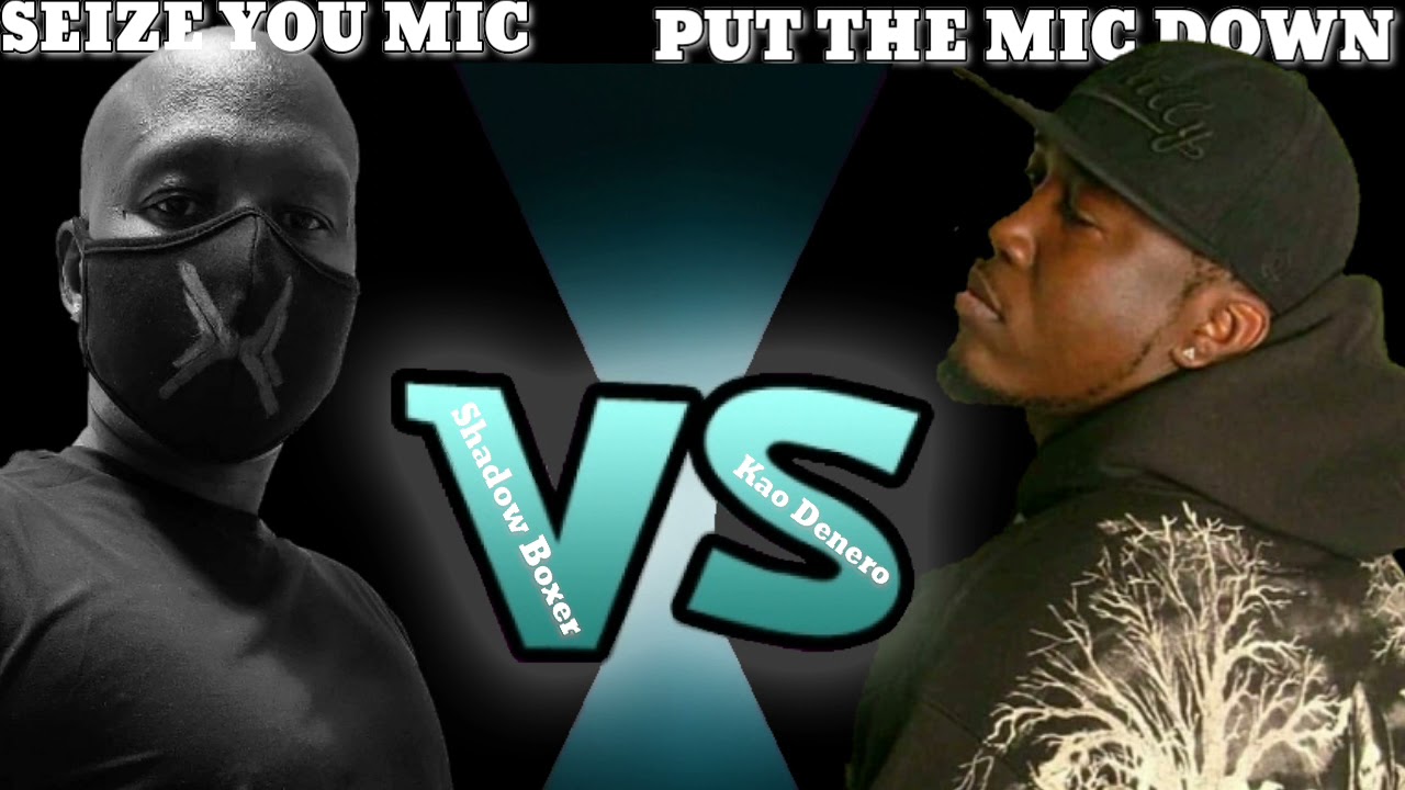 BATTLE FOR SUPREMACY-_ KAO DENERO VS SHADOW BOXER (SEIZE YOU MIC VS PUT THE MIC DOWN)